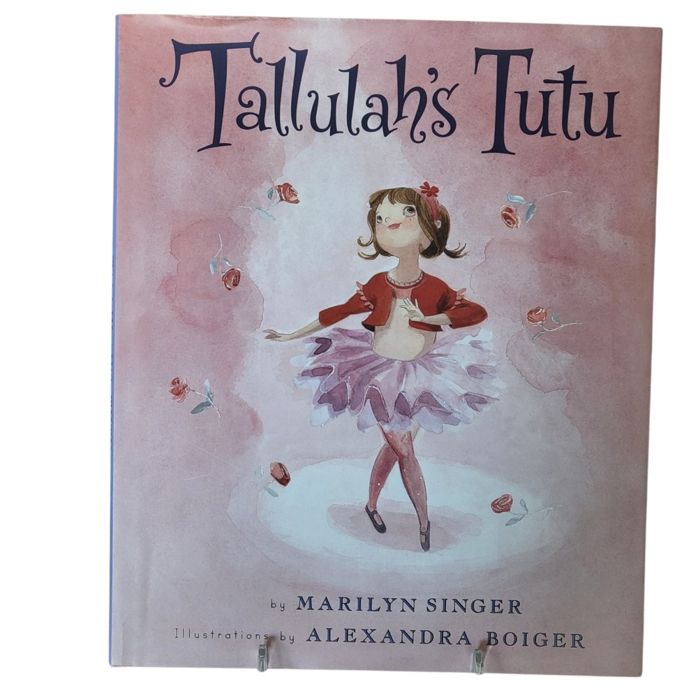 Tallulah's Tutu by Marilyn Singer (2011, Hardcover)